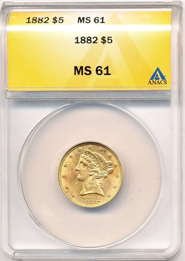 Last Minute Gold! 1882 Gold $5 Liberty Head ANACS MS61: Winner shall receive the exact coin shown here. (MR/)