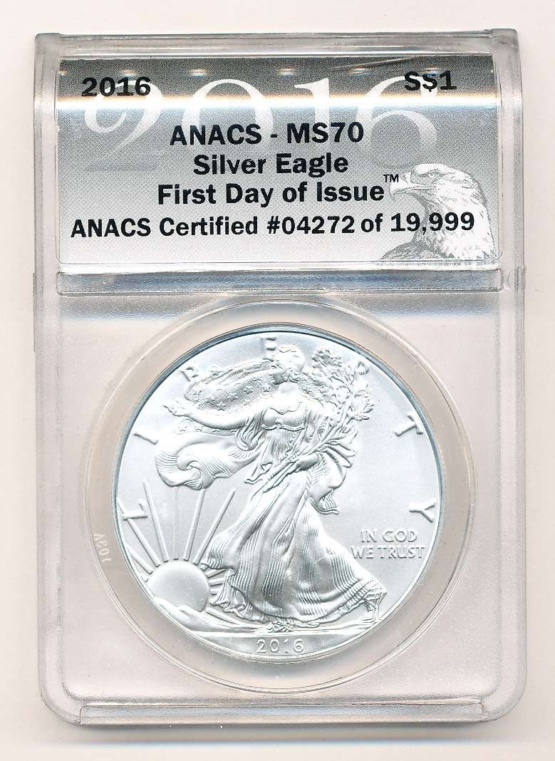 2016 American Silver Eagle ANACS MS70 First Day of Issue (1 of 4)
