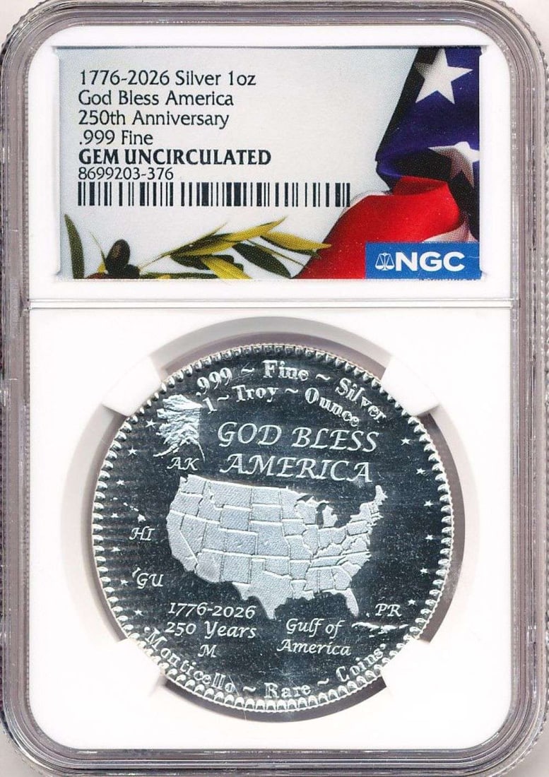 2026 God Bless America 250th Anniversary NGC 1ozt .999 Fine Silver: Winner shall receive the exact coin shown here. (MR/B)
