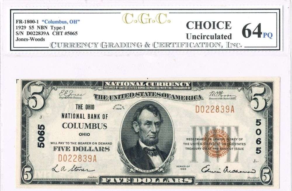 1929 The Ohio National Bank of Columbus Ohio $5 Note Type 1 CGC CU 64PQ: Winner shall receive the exact note shown here. (MR)