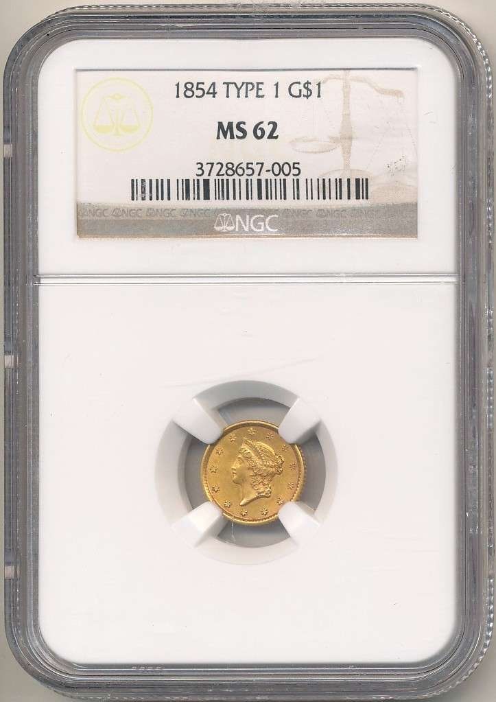 Last Minute! 1854 Gold $1 Type 1 NGC MS62 (1 of 4)