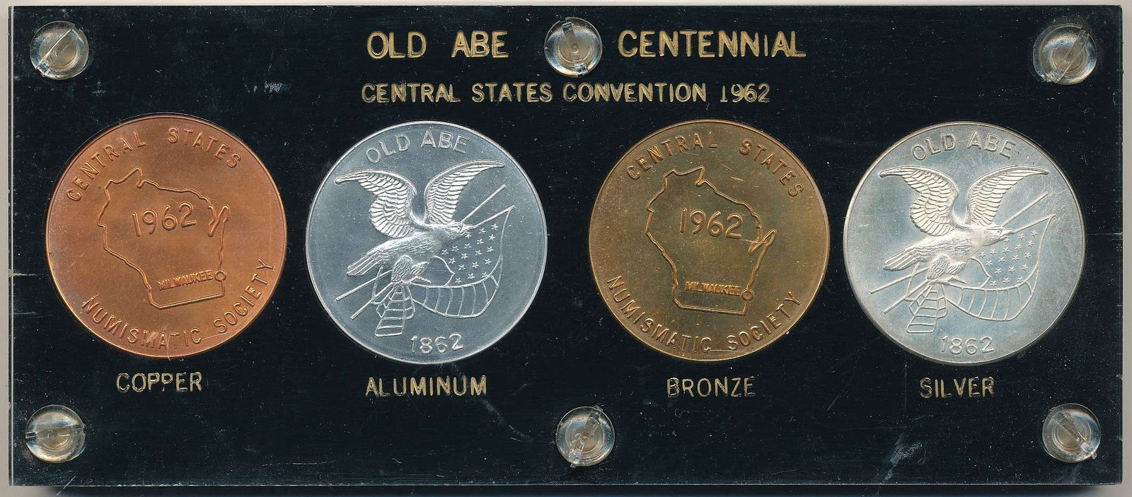 1962 Old Abe Centennial Central States Convention Copper/Aluminum/Bronze/Silver Set (4-coins) (1 of 7)