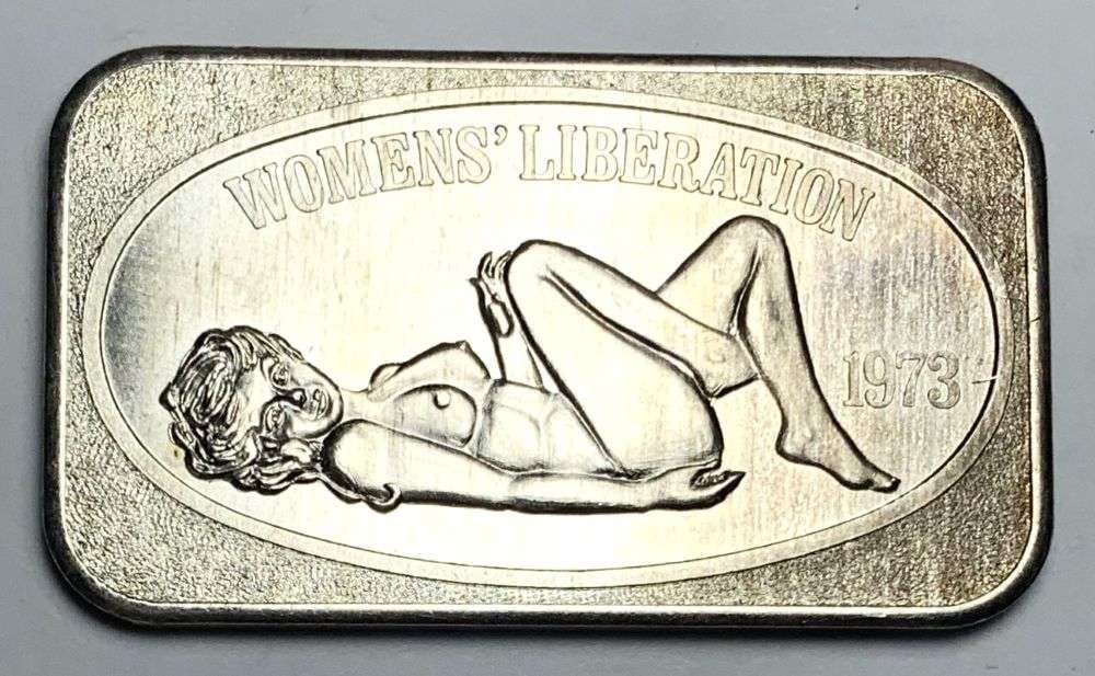 1973 United States Silver Corporation "Womens' Liberation" 1 ozt .999 Silver Bar: Winner shall receive the exact bar shown here. (MR/RB)