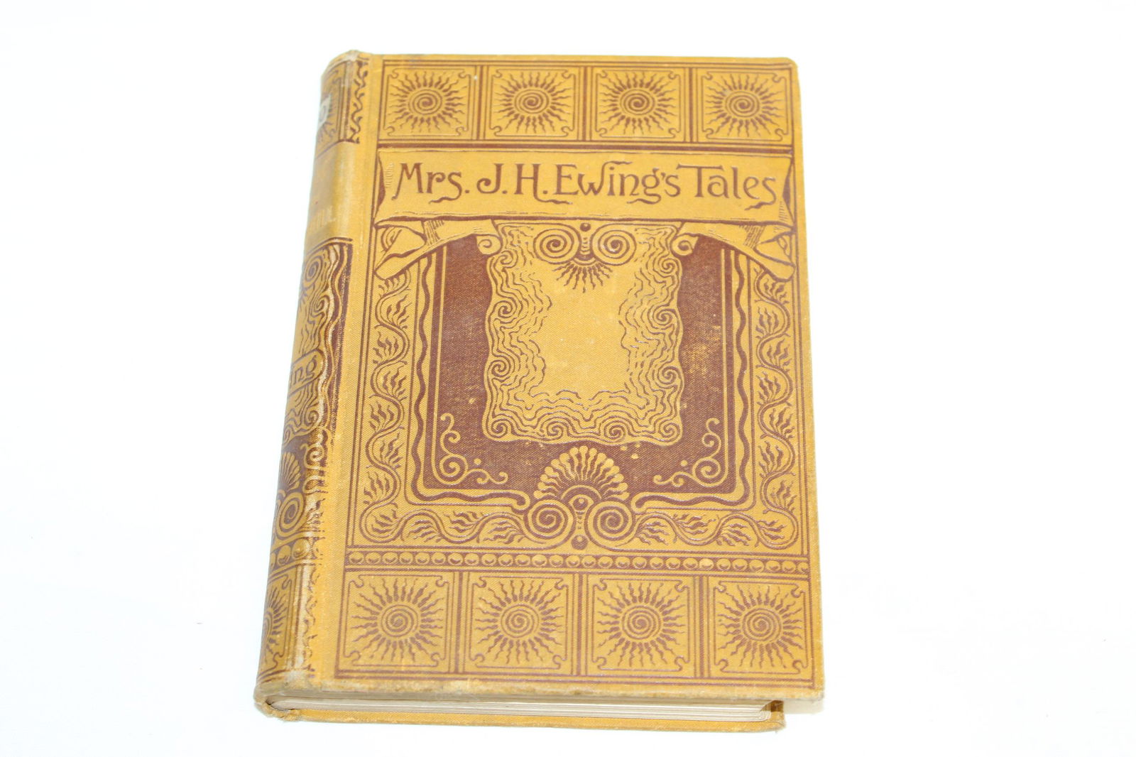 Mrs. J. H. Ewings Tales 1887 Book: This nice antique book is titled Mrs. J. H. Ewings Tales the joint of the book reads Jan of the Windmill and Ewing under that. Title page reads Jan of the Windmill. Astory of the plains. By Juliana Ho
