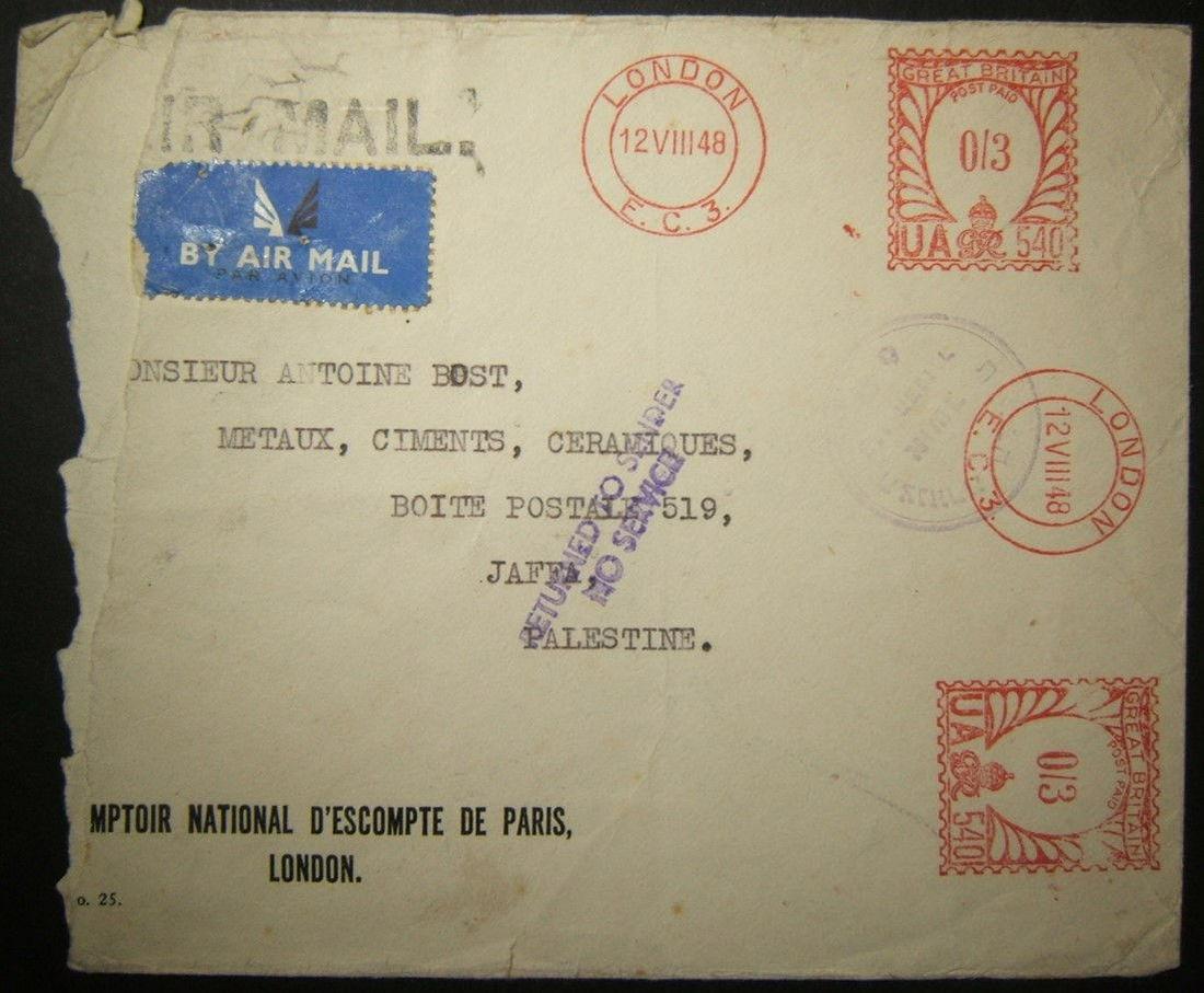1948 British am to milit zone JAFFA refused service by: 1948 Israeli "no service" marks on mail TO ISRAEL: 12 VIII 1948 air mail commercial cover on business stationary from LONDON to business at post office box in JAFFA ("Palestine"), meter franked 6d;