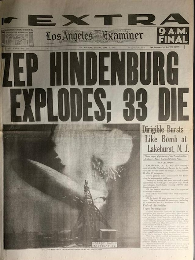 May 7 1937/HINDENBURG EXPLODES LA Examiner Newspaper: May 7, 1937 / LA Examiner / 33 Die as ZEP HINDENBURG Explodes/ Great Piece of U.S. History / This is a Full Re-Issue Reprint/ Not Period Original / Multiple Photos Posted