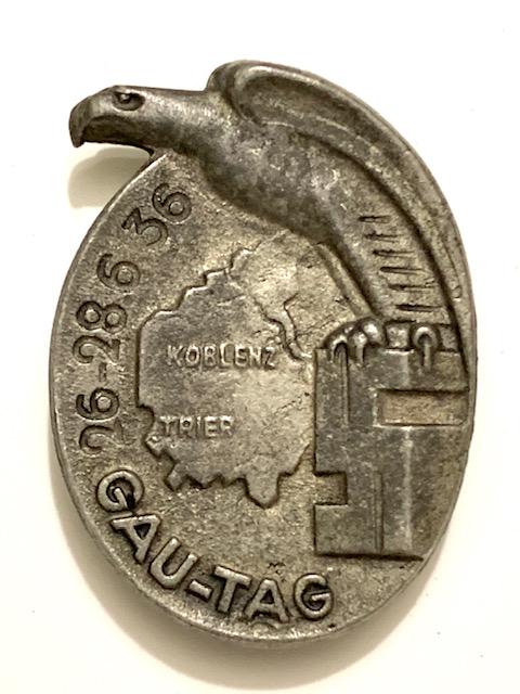 1936 German NAZI Party Koblenz Trier GAU-TAG Pin: These Items came from a Very High End Estate But due to the High Cost of getting them checked out the Inherit Owner chose Not to and decided to Sell them with No Reserve AS-IS. We cannot Guarantee whe