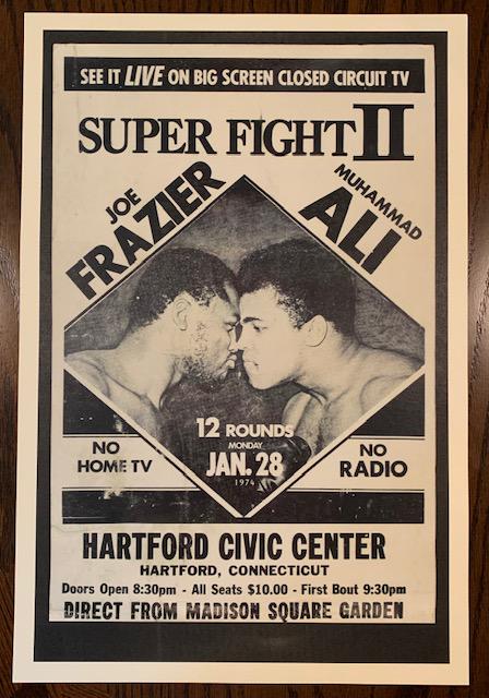 1974 Muhammad Ali vs Joe Frazier 2 Fight Promo Poster: 12 x 18 / January 28 th 1974 / Hartford Civic Center / Part 2 / Not a Period Original / Sold as a Collectible Reproduction