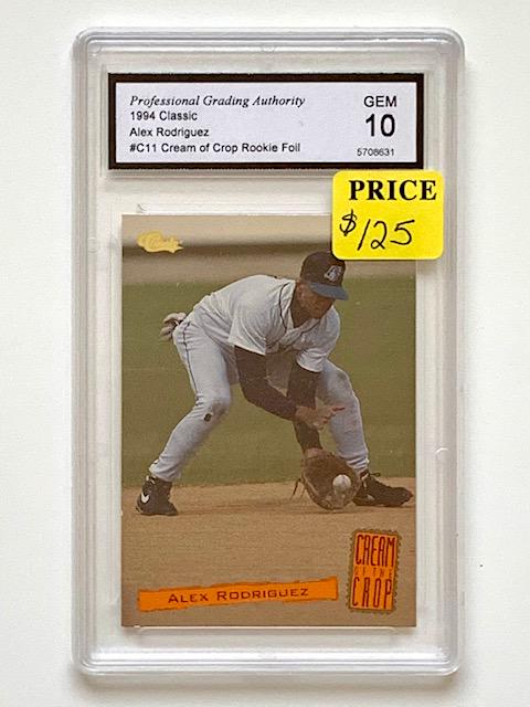 ALEX RODRIGUEZ Cream of the Crop Rookie Baseball Card: 1994 Classic Cream of the Crop Foil Rookie Baseball Card / Gem Mint 10