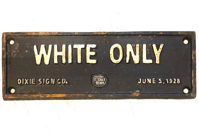 Dated 1928 Black Americana Cast Iron Segregation Sign: We Do Not Support any of the Ideals this Piece Represents / Exact Age Unknown / Sold AS-IS