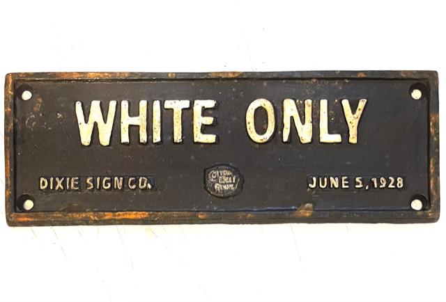 Dated 1928 Black Americana Cast Iron Segregation Sign: We Do Not Support any of the Ideals this Piece Represents / Exact Age Unknown / Sold AS-IS