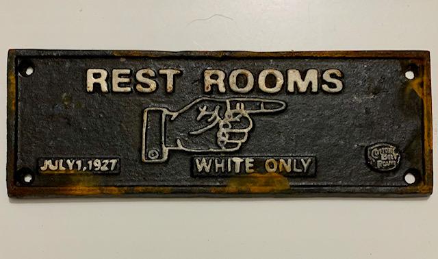 Dated 1927 Black Americana Cast Iron Segregation Sign: We Do Not Support any of the Ideals this Piece Represents / Exact Age Unknown / Sold AS-IS