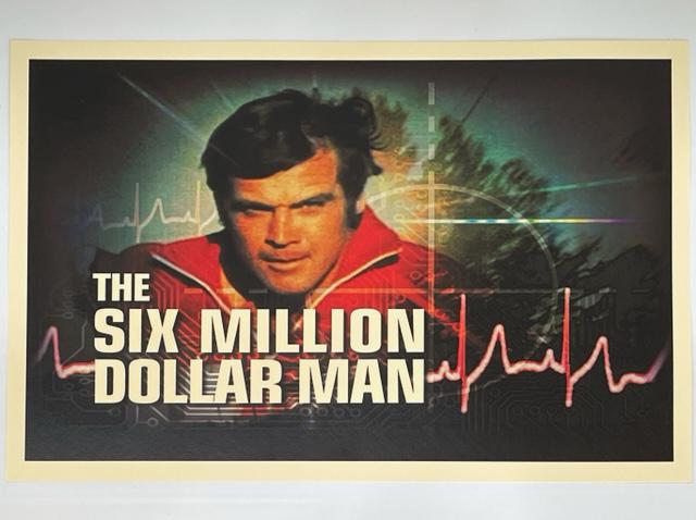 The Six Million Dollar Man Television Show Poster: 12 x 18 / Not a Period Original Poster / Sold for Decorative Purposes Only