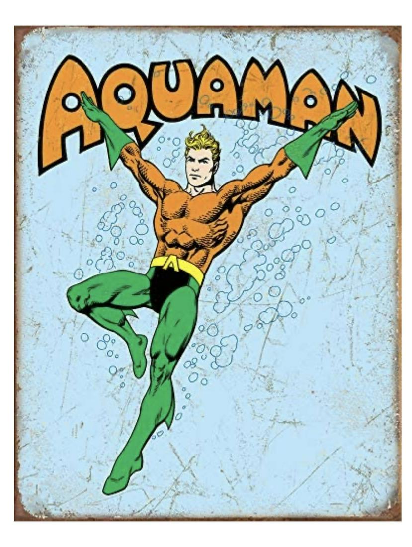D.C. Comic Books AQUAMAN Metal Sign 12 x 16 (1 of 1)