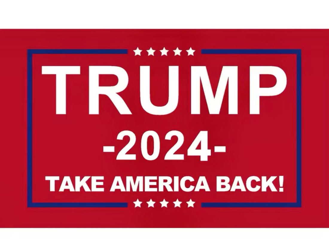 36 X 60 Brand New 2024 Donald Trump TAKE BACK AMERICA Flag (1 of 1)