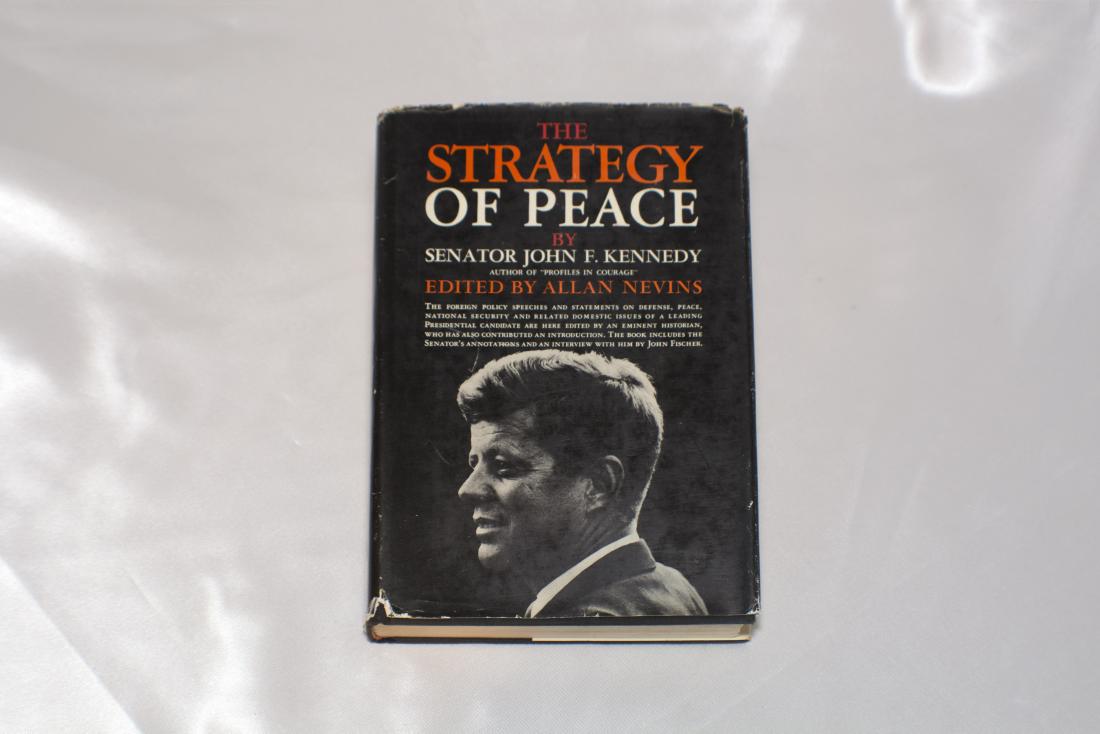 JFK's The Stategy of Peace, Signed 1st Edition (1 of 2)