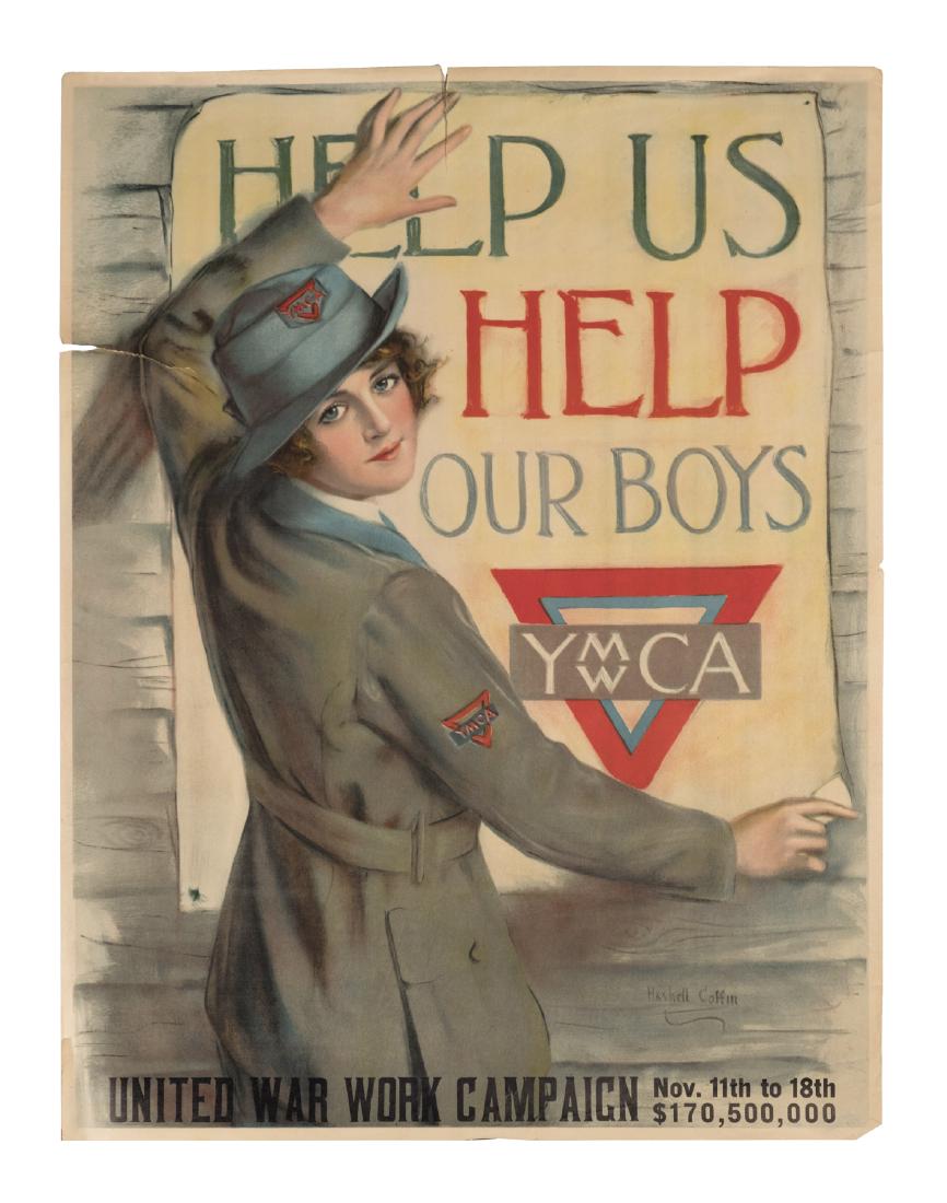 "Help Us Help Out Boys" World War I Poster: YMCA/ YWCA poster by William Haskell Coffin. Uncommon half sheet size approximately 28" x 20" This is an unreserved auction with no minimums. This is an online only sale. Items may be viewed upon appo