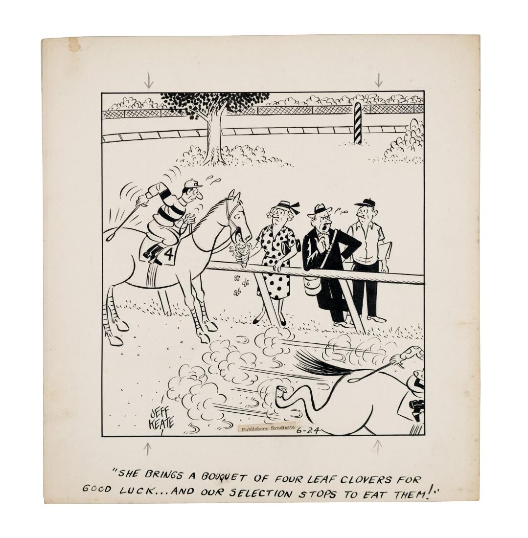 Jeff Keate Horse Racing Cartoons (7): Seven (7) original sports cartoons with a horse racing theme. By noted sports cartoonist Jeff Keate. C. 1951. All 10"x 9.5" This is an unreserved auction with no minimums. This is an online only sale.