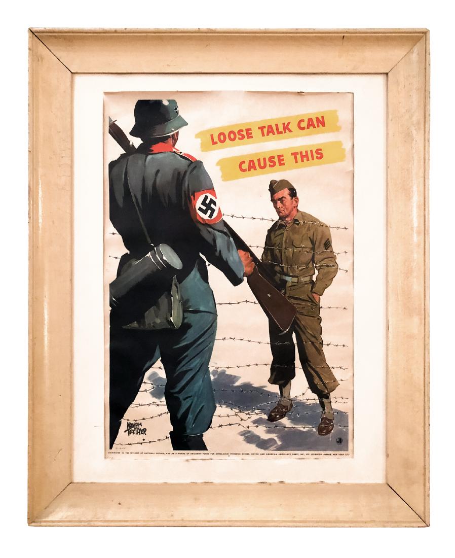 Loose Talk Poster by Adolf Treidler: Loose Talk Poster. World War II image of a captured G.I. guarded by a Nazi. 1942. Artist: Adolf Treidler. 20” x 14” in a 26” x 21” frame. This is an unreserved auction with no minimums. This i