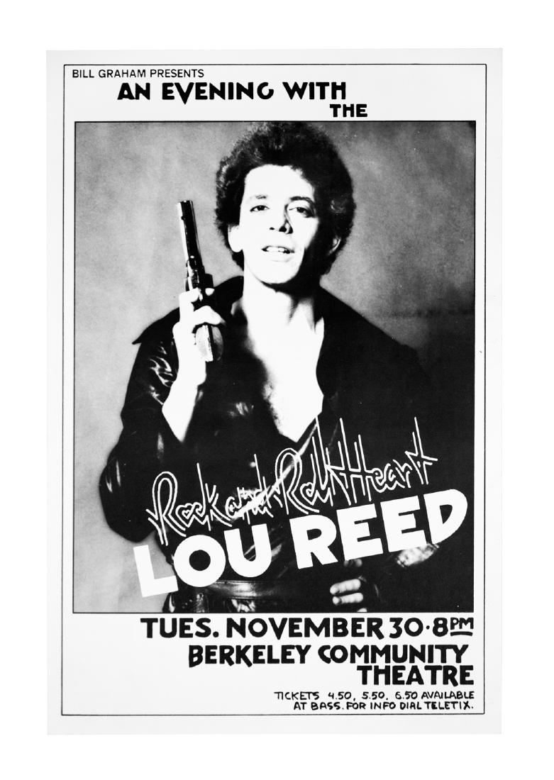 Lou Reed, Rock and Roll Heart Poster: Bill Graham, Berkeley Community Theater. 22"x 14". This is an unreserved auction with no minimums. This is an online only sale. Items may be viewed upon appointment in New York City. Condition: More d