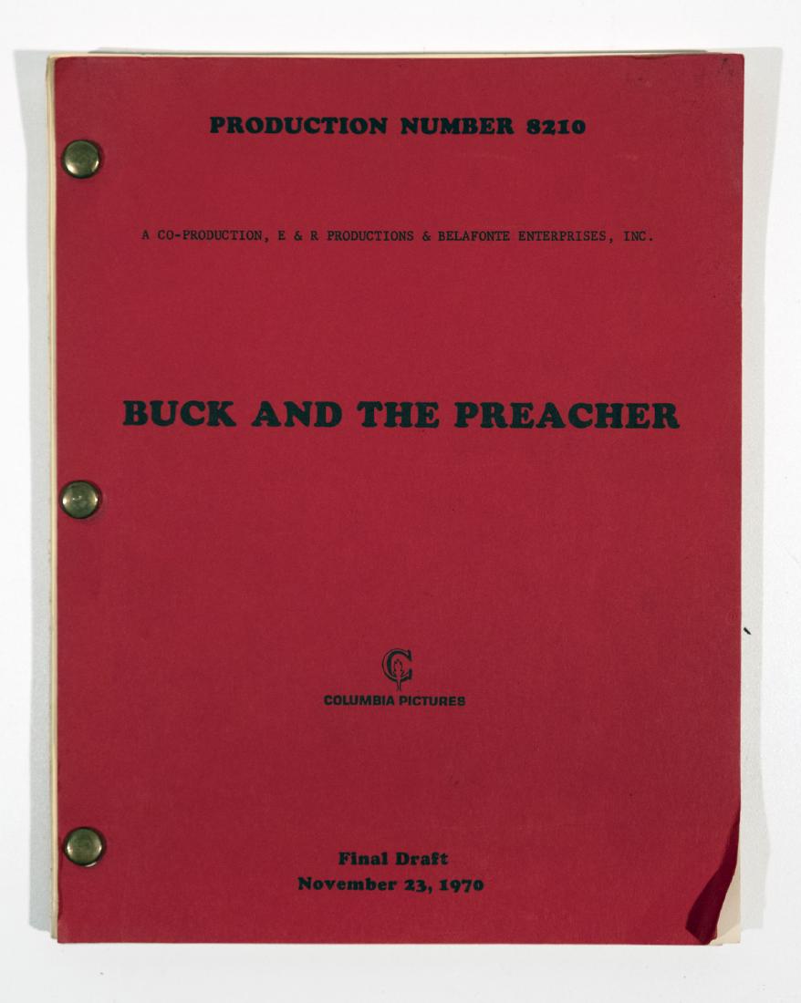 Script for "Buck and The Preacher": Columbia Pictures, 1970 film starring Sidney Poitier and Harry Belafonte. 121 pages plus cover. 11" x 8.5" This is an unreserved auction with no minimums. This is an online only sale. Items may be vie