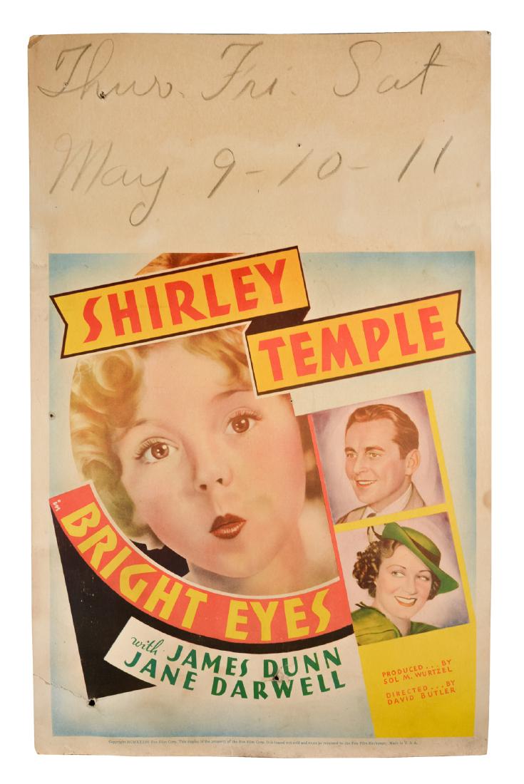 "Bright Eyes" Window Card: Movie window card for "Bright Eyes" with Shirley Temple, James Dunn, and Jane Darwell. 22" x 14" This is an unreserved auction with no minimums. This is an online only sale. Items may be viewed upon a