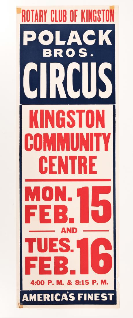 Two Circus Posters (2): Two (2) posters: 1 for Polack Bros. Circus (41"high) with date tag for Kingston (NY), the other is a generic circus poster (34" x 14" ) with no name attached. This is an unreserved auction with no min