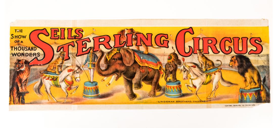Sells Sterling Circus: Rare horizontal poster measuring 14"x 41". Central Show Ptg., Mason City. c. 1910. This is an unreserved auction with no minimums. This is an online only sale. Items may be viewed upon appointment in 