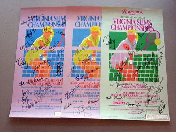 Three Autographed Virginia Slims Posters: Three autographed Virginia Slims posters from 1992, 1993, 1994. Signatures include Steffi Graf, Martina Navratilova, Zina Garrison, Pam Shriver, Helena Sukova, Gariela Sabatini, and others. Each 24.5"