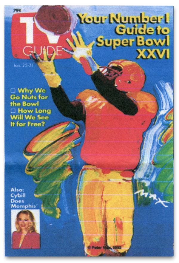 Two Peter Max Original TV Guide Cover Artworks: Two original painted works of art featuring a football player. Created for and reproduced on the cover of TV Guide, February 26, 1992. Both Framed. Height: 21 inches x 15 inches. For millions of Ameri