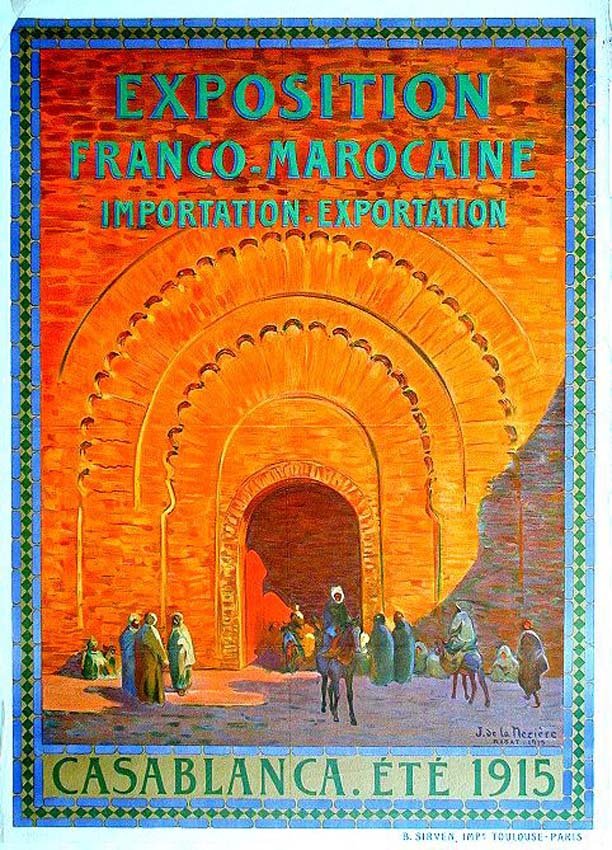 Exposition Franco-Marocaine: Joseph Jacques Davial de LaNezière, 1915. 40.5 x 28.7 in / 102.8 x 73 cm. Imp. B. Sirven, Paris. Cond. B+ / P