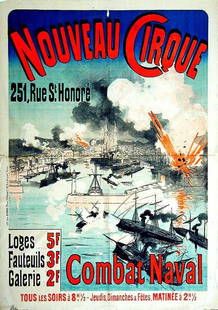 Nouveau Cirque / Combat Naval: Jules Chéret, c. 1885. 49.3 x 34.8 in / 125.3 x 88.5 cm. Imp. Chaix, Paris. Cond. B / P