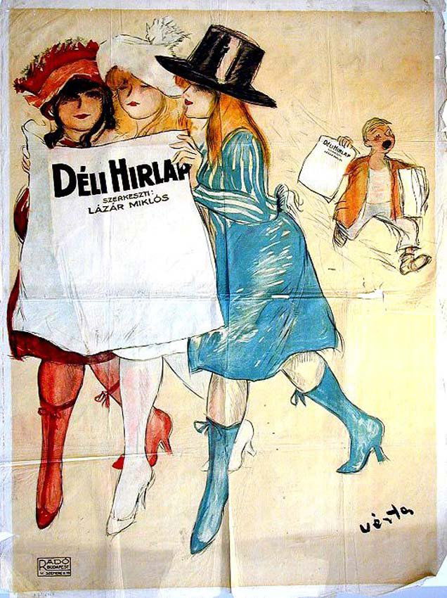 Déli Hirlap: Marcel Vértes, c. 1920. 49.6 x 37.5 in / 126.1 x 95.2 cm. Imp. Radó, Budapest. Cond. B- / P