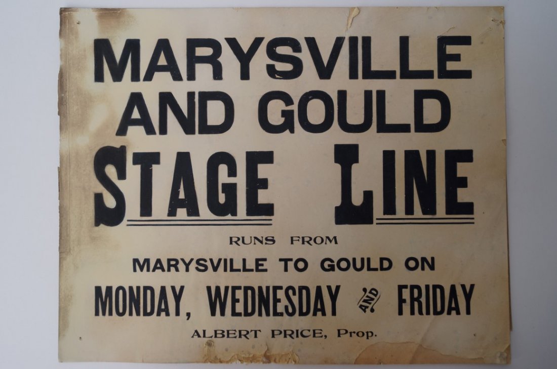 Montana Stage Sign: Marysville and Gould Stage Line. Runs from Marysville to Gould on Monday, Wednesday and Friday. Albert Price, Prop 11" x 13 3/4"