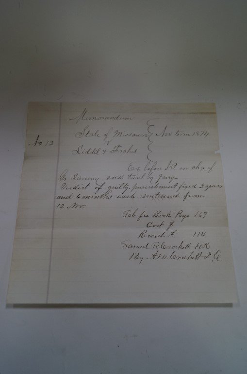 Dick Liddil Related Document: A member of Frank & Jesse James Outlaw Gang, this is a Court memorandum document. A handwritten one page November 1874 memorandum in the Case of The State of Missouri vs. Liddil and Frakes.