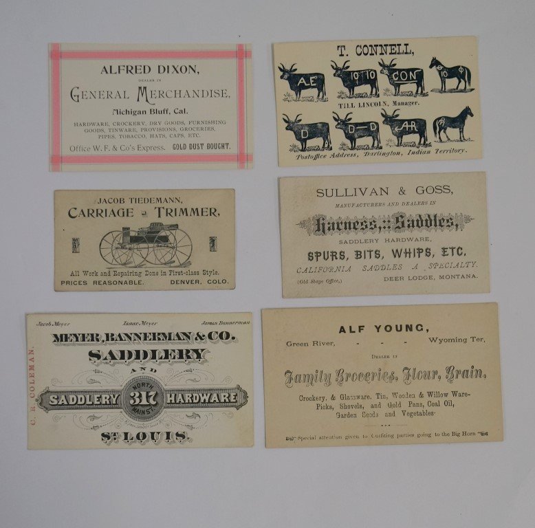 Six Business Cards: Alfred Dixon, Michigan Bluff, Cal "Gold Dust Bought - Office W.F. & Co's Express; Jacob Tiedemann, Carriage Trimmer, Denver; T. Connell, Branding, Burlington, Indian Territory; Sullivan & Goss, Saddle