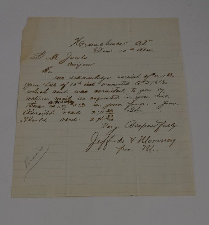 ALS Written to L. M. Jacobs, Tombstone : Handwritten note to Jacobs concerning banking needs from Thomas Jeffords and Moronay, Huahuca, A.T. Dec 15th, 1882. Jefford was the famous friend of Cochise who went to his camp many times to try and 