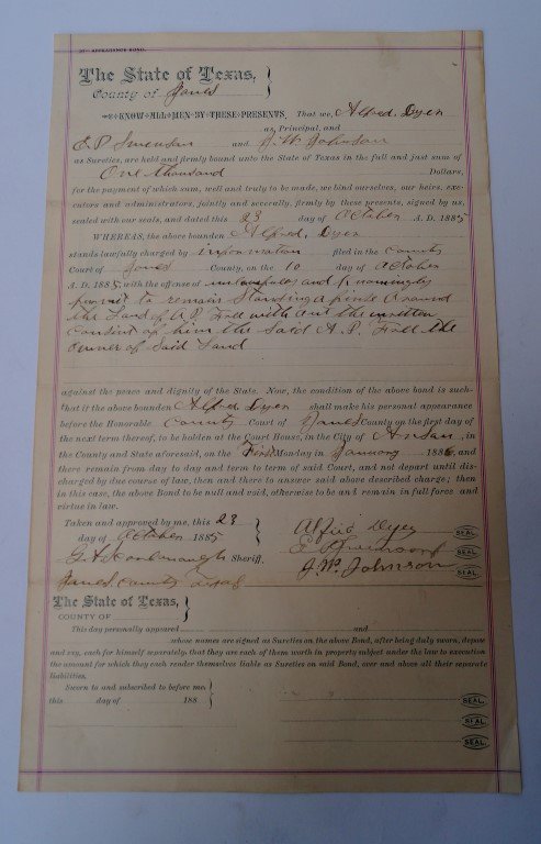 State of Texas Bond Oct. 1885: Signed by Sheriff Geo. Scarborough who killed John Selman. He was U. S. Marshal of El Paso and also a range detective in New Mexico. He captured stagecoach bandit Peral Hart and Arizona train robber B