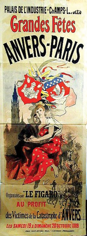Grandes Fêtes Anvers-Paris: Chéret, Jules, 1889. 38 x 34.7 in. / 96.7 x 88.2 cm. Imp. Chaix. Cond. B- / P / In Multiple Pieces
