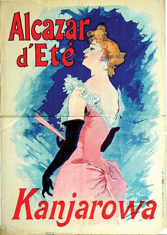 Kanjarowa / Alcazar d´Été: Chéret, Jules, 1891. 48.8 x 34.7 in. / 124 x 88.2 cm. Imp. Chaix. Cond. B / P / Ragged Edges