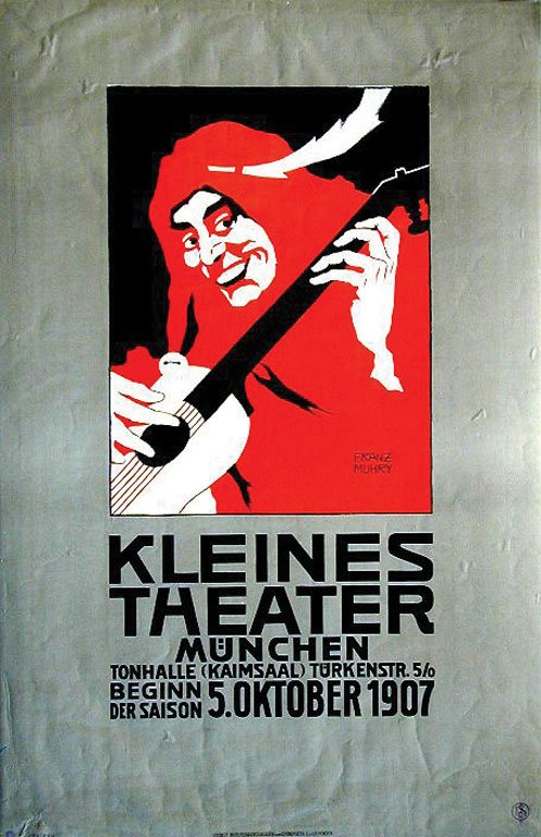 Kleines Theater München: Muhry, Franz, 1907. 36 x 23.4 in. / 91.6 x 59.5 cm. Imp. Vereinigte Druckereien und Kunstanstalten. Cond. B+ / LB /