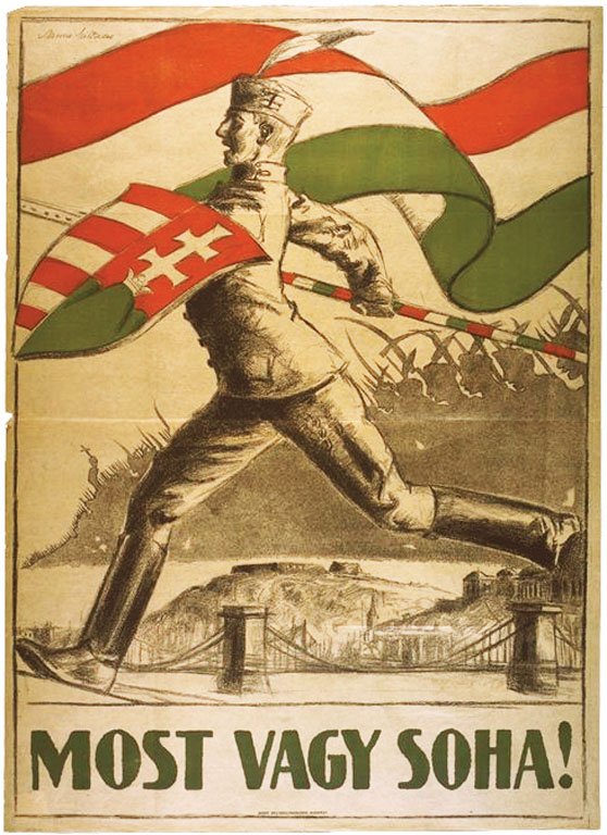 Jetzt Oder Nie! Most Vagy Soha!: Manno, Miltiades, 1914 - 1918. 49.6 x 35.4 in. / 126 x 90 cm. Imp. Kellner és Mohrlüder. Cond. B+ / P /