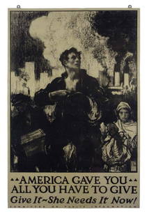 America Gave You All You Have to Give: Frank Walter Taylor 39"x25" USA BT,LB,PC Col. McCrahon Poster Collection Condition Guide BT- Borders Trimmed C- Creased F- Faded Color