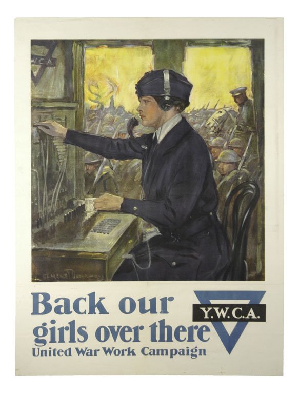Back Our Girls Over There, Y.W.C.A.: Clarence F. Underwood 28"x21" USA BT,OF Col. McCrahon Poster Collection Condition Guide BT- Borders Trimmed C- Creased F- Faded Color