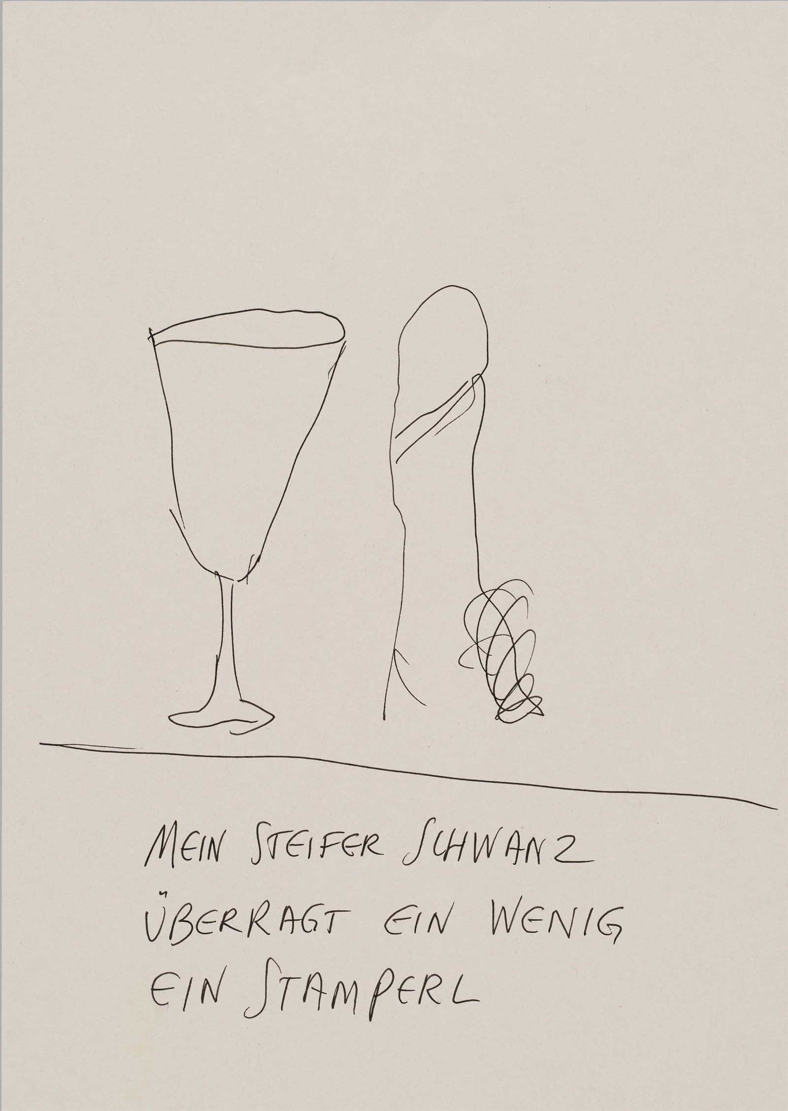 Günter Brus: Mein steifer Schwanz überragt ein wenig ein Stamperl: Günter Brus Mein steifer Schwanz überragt ein wenig ein Stamperl Tusche auf Papier; ungerahmt 29,7 x 21 cm Bezeichnet unten: Mein steifer Schwanz überragt ein wenig ein Stamperl