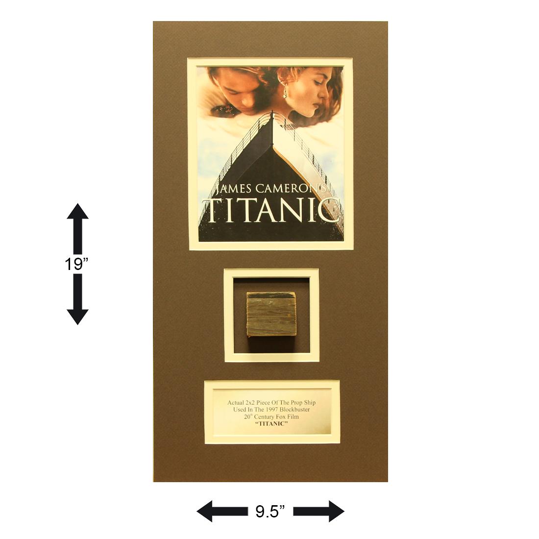 Titanic Acutal 2x2 Piece Of The Movie Prop Ship: Titanic (1997). 2 x 2 Piece of the Prop Ship Titanic, and Epic Romance and Disaster Film directed, written, co-produced and co-edited by James Cameron. Matted with a 5 ¾ x 7 ½ Lobby Poster o