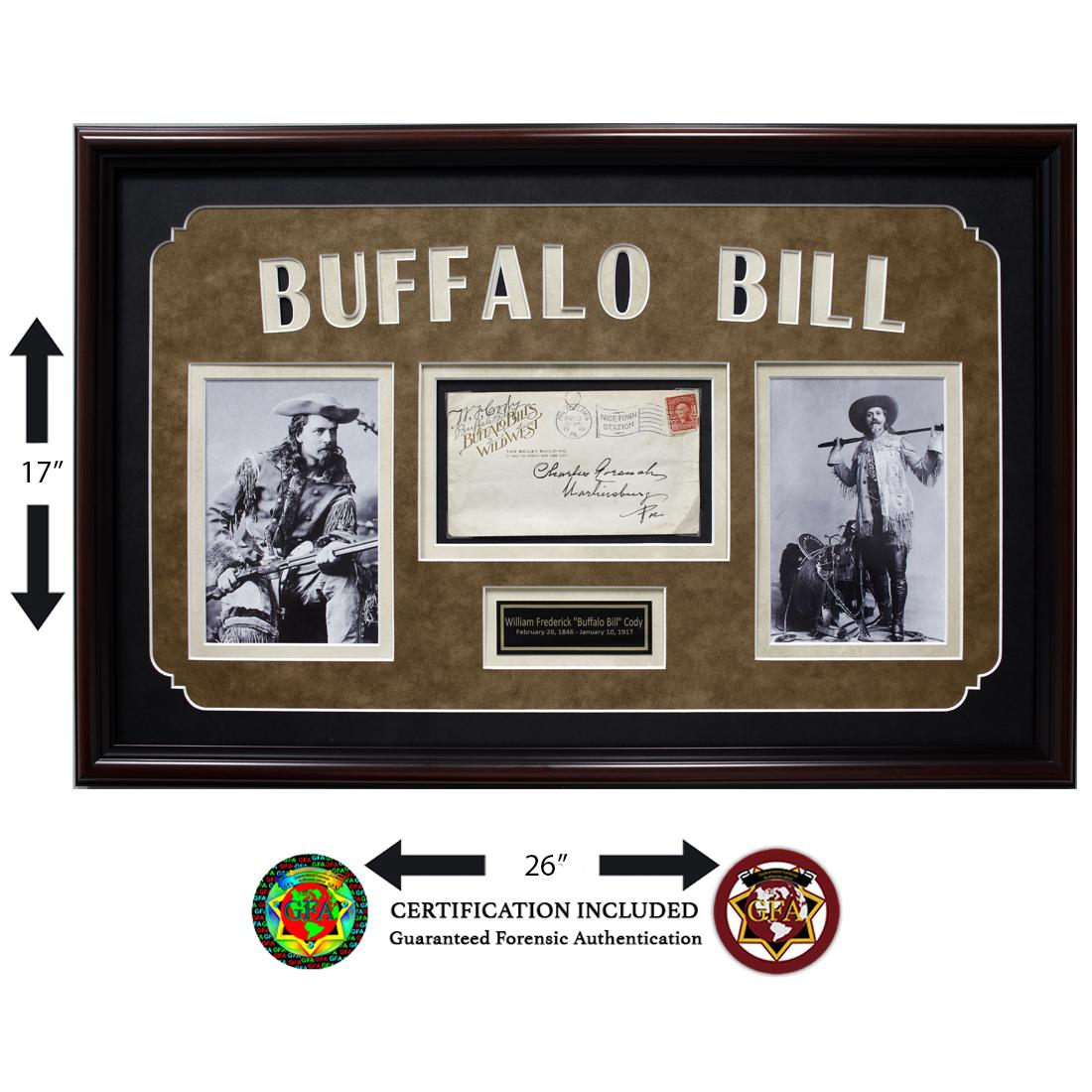 William "Buffalo Bill" Federick Signed Envelope: William Frederick Cody (February 26, 1846 –January 10, 1917) signed Buffalo Bill’s Wild West Envelope. The signature is singed in black ink and inscribed “Buffalo Bill.” The si