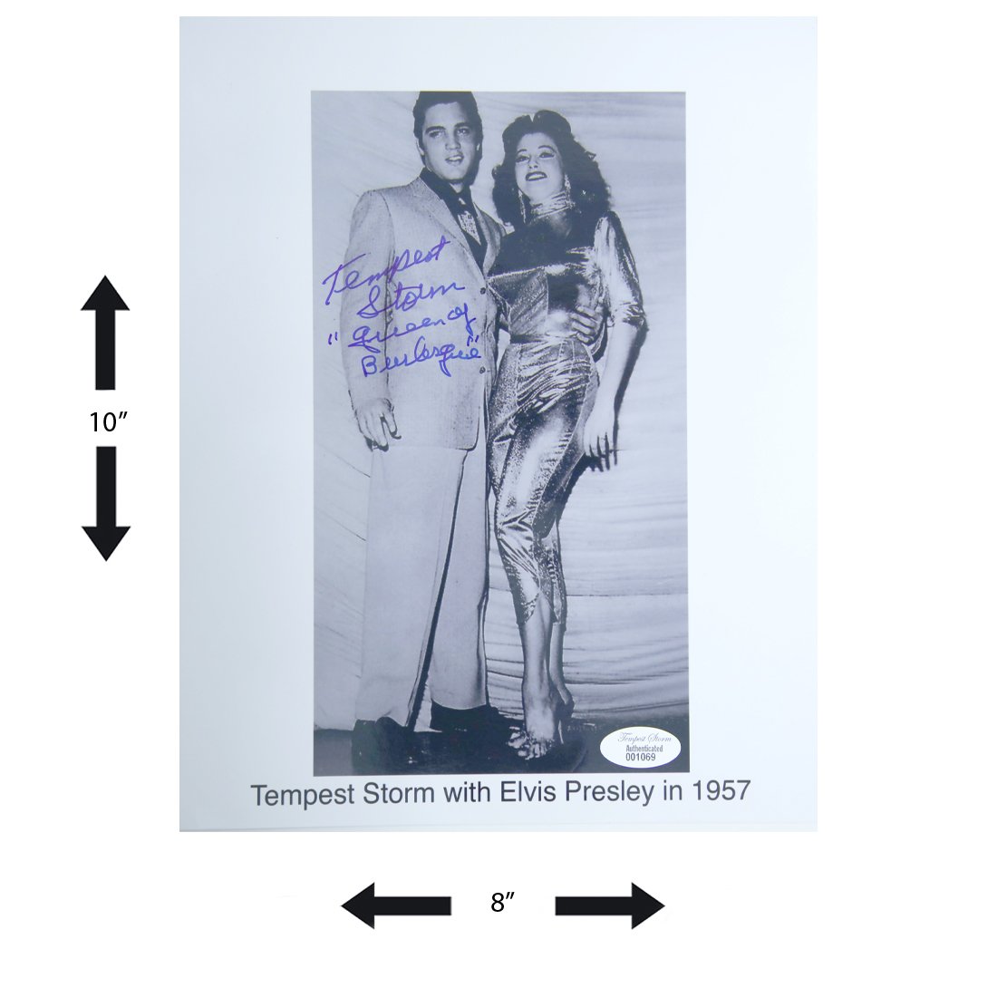 Tempest Storm Signed Photo with Elvis Presley: Tempest Storm, (February 29, 1928 â€“ April 20, 2021) "The Queen Of Exotic Dancers," was an American burlesque star and motion picture actress. Along with Lili St. Cyr, Sally Rand, and Blaze Star
