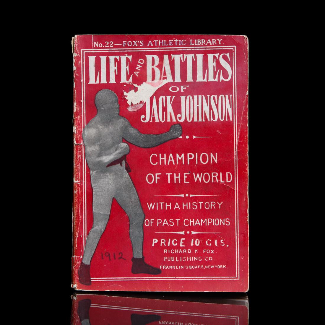 Very Rare Original First Edition "Life and Battles of Jack Johnson" (1 of 3)