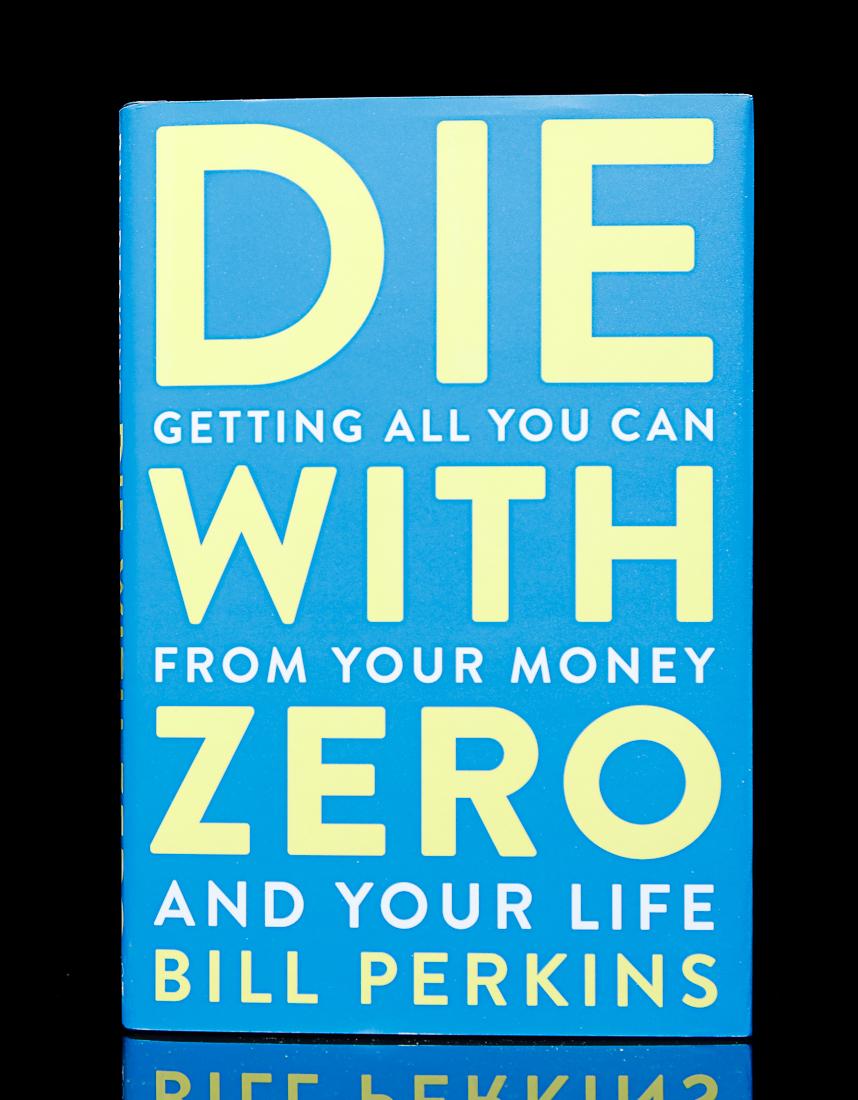 Bill Perkins Signed Book "Die With Zero" (1 of 5)